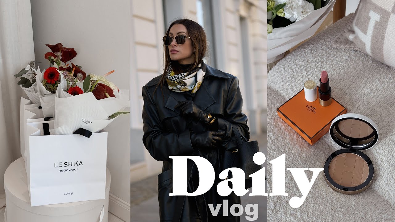 Daily VLOG | jesienne stylizacje, Herm&egrave;s Beauty, pielęgnacja ORIAD, event LESHKA 
