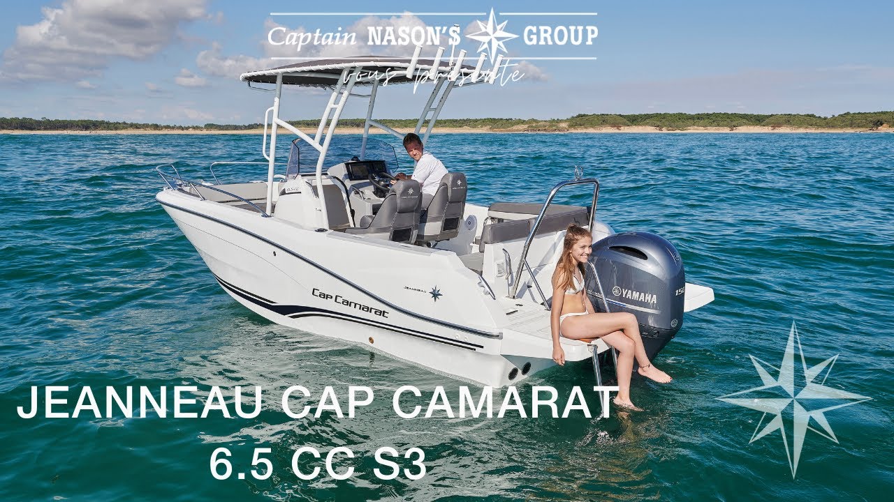 Présentation du Jeanneau Cap Camarat 6 5 CC Série3 - Captain Nason's Group