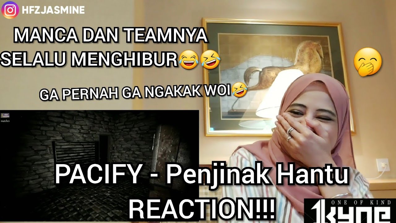 MILYHYA ( PACIFY - Penjinak Hantu ) REACTION!!!