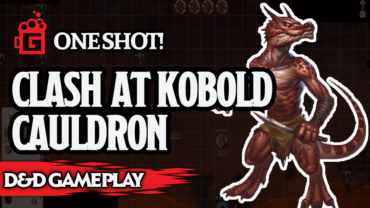 D&D One Shot | Clash at Kobold Cauldron