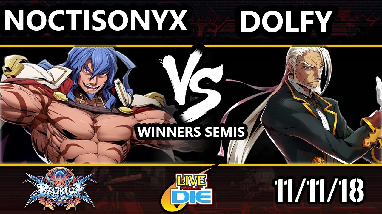 Live and Let Die - BB:CF - Dolfy (Valkenhayn) Vs. NoctisOnyx (Azrael) - Winners Semis