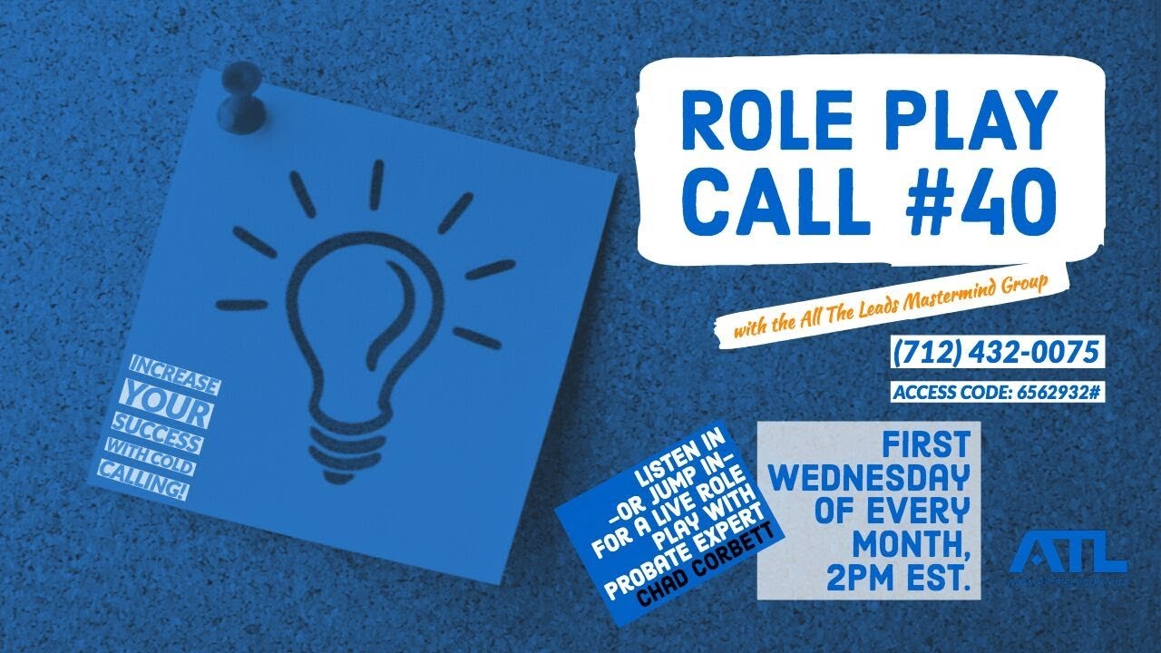 All The Leads Probate Role Play Call #40