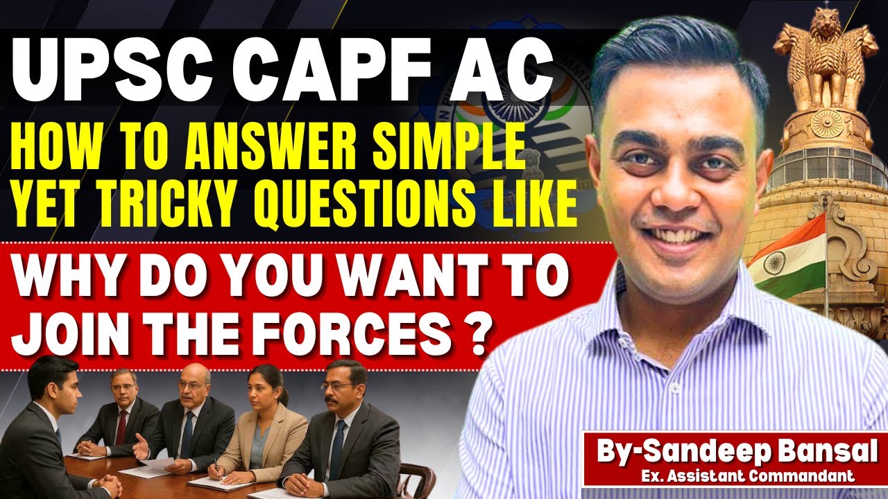 This Answer Can Get You Selected in CAPF AC Interview | Why Do You Want to Join the Forces?
