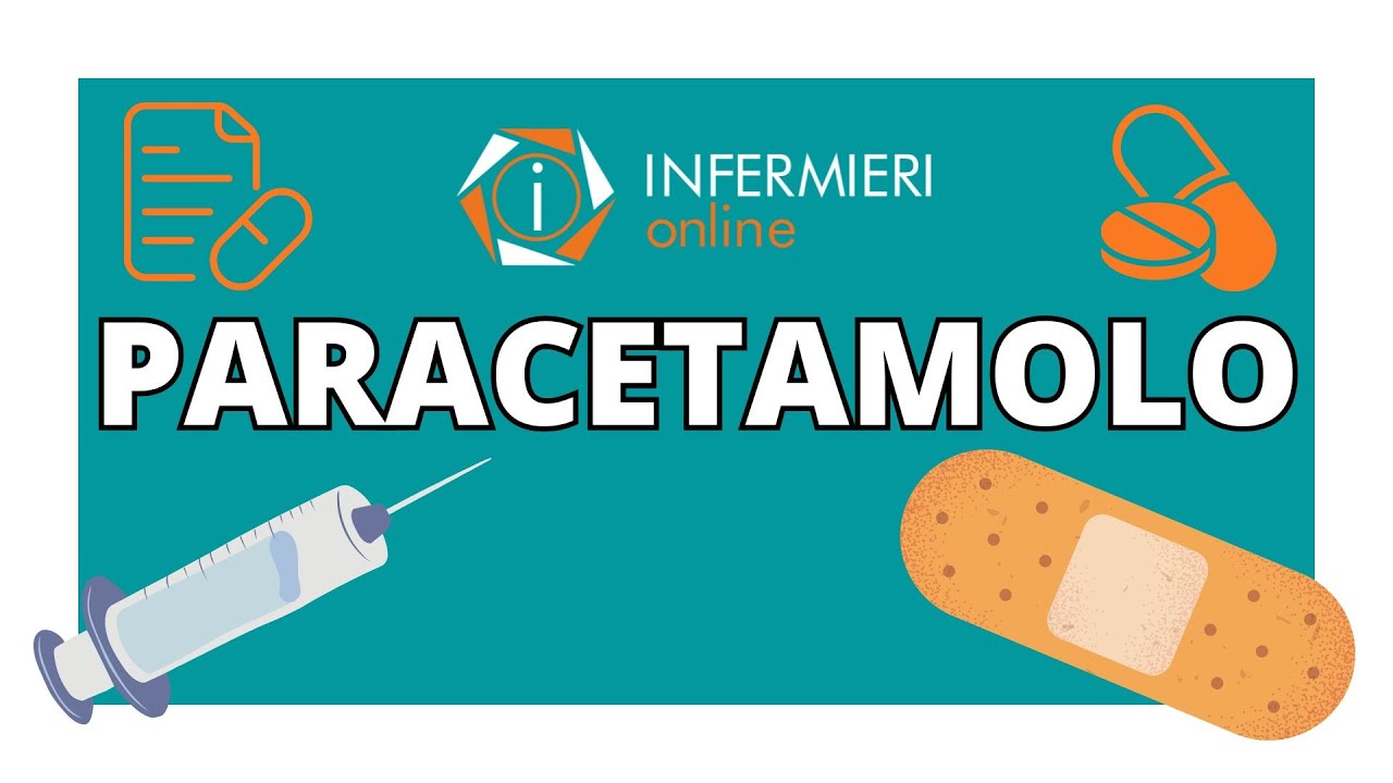 PARACETAMOLO | INFERMIERI Online | FARMACOLOGIA