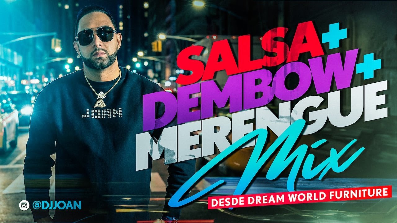 SALSA +  DEMBOW + MERENGUE - EN VIVO DESDE DREAM WORLD FURNITURE NJ - DJ JOAN