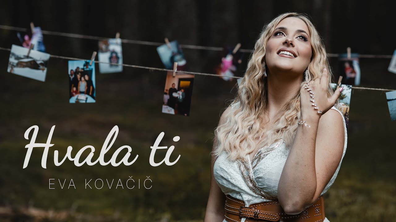 Eva Kovačič  - Hvala ti Official (Video)