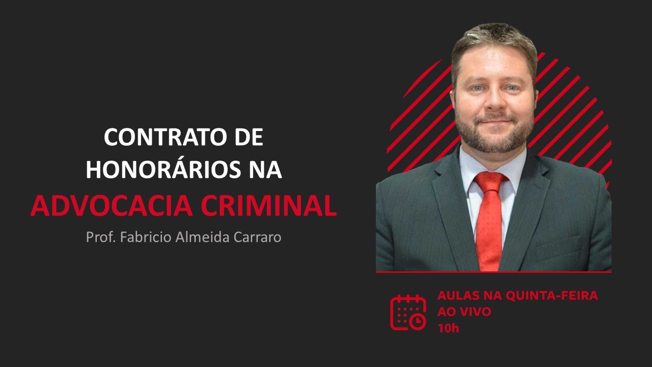 Aula #8 - Contrato de honorários na advocacia criminal