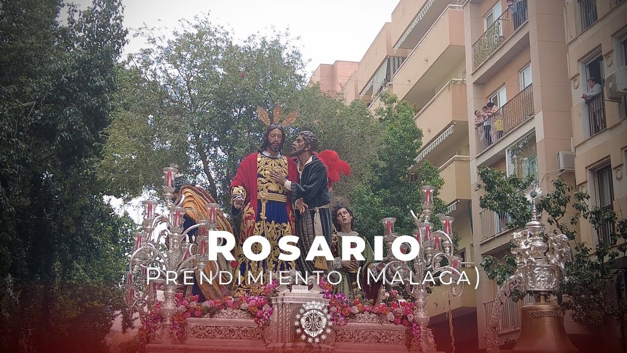 Rosario | AM VIRGEN DE GRACIA | Prendimiento | Málaga
