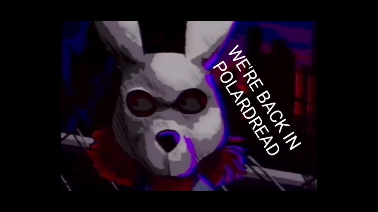 right back at the beginning |  Polardread |