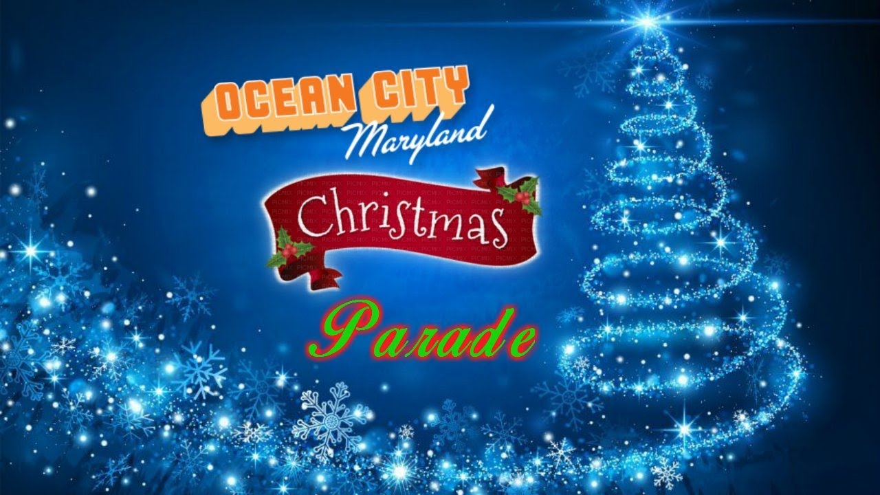 2018 Christmas Parade  - Ocean city Maryland