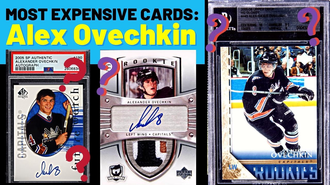 Alex Ovechkin - Top 10 Most Expensive Cards and Recent Sale Prices - Hockey Cards in Canada