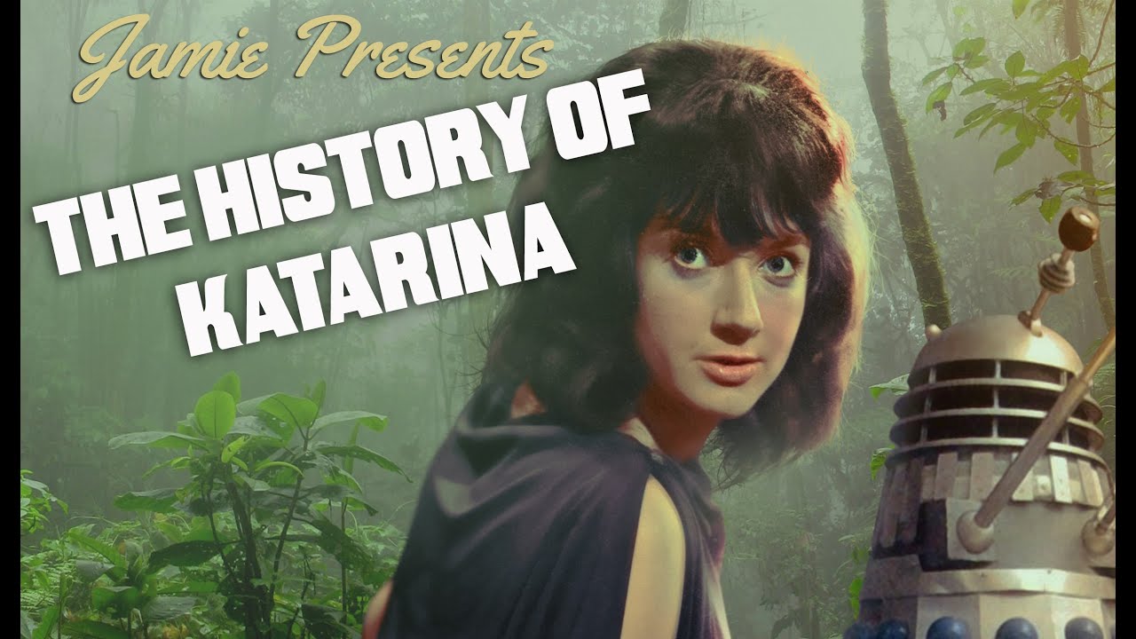 History of Doctor Who Companions: Katarina