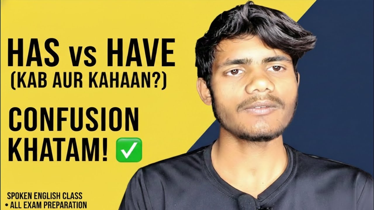 Use of Has and Have in English Grammar | Spoken English Class for Beginners 