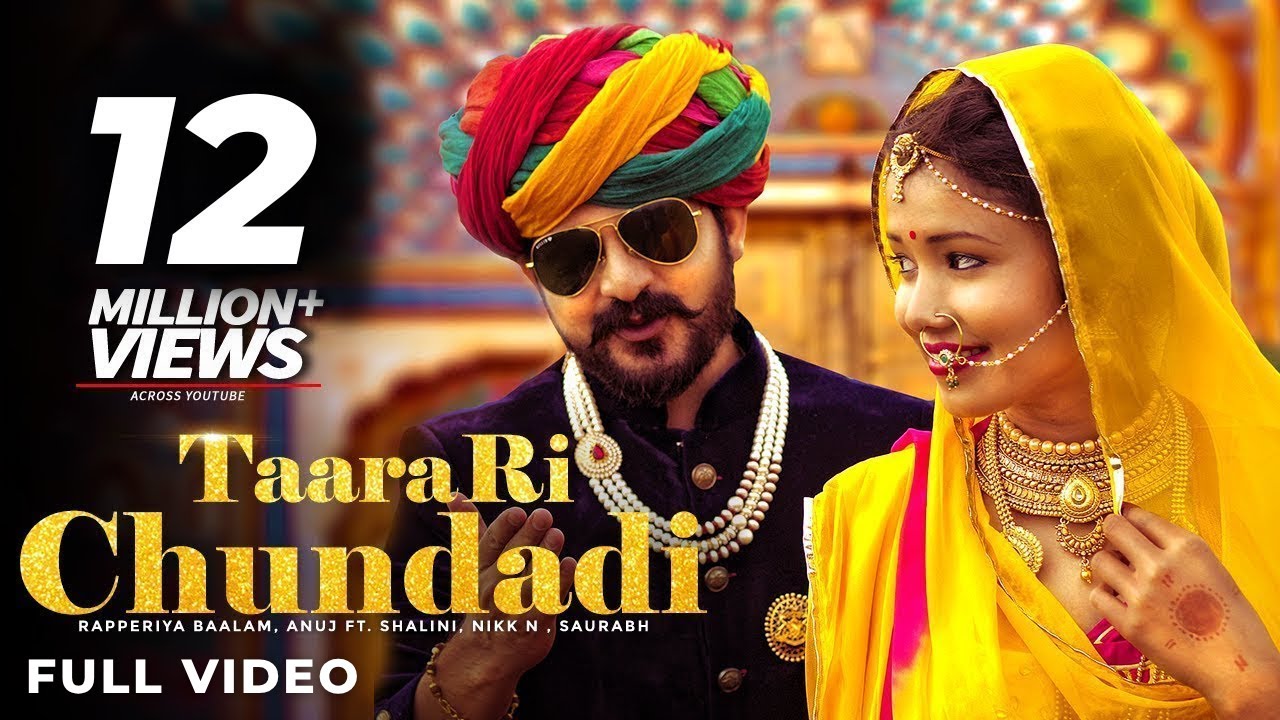 Taara Ri Chundadi | Anuj Chitlangia | Honey Trouper| Ft. Shalini , Nikk N, Rapperiya Baalam ,Saurabh