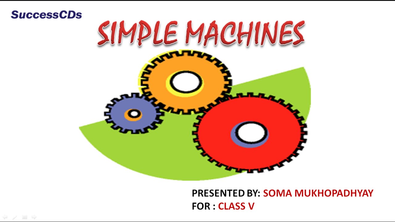 CBSE Class V Science Lesson -Simple Machines