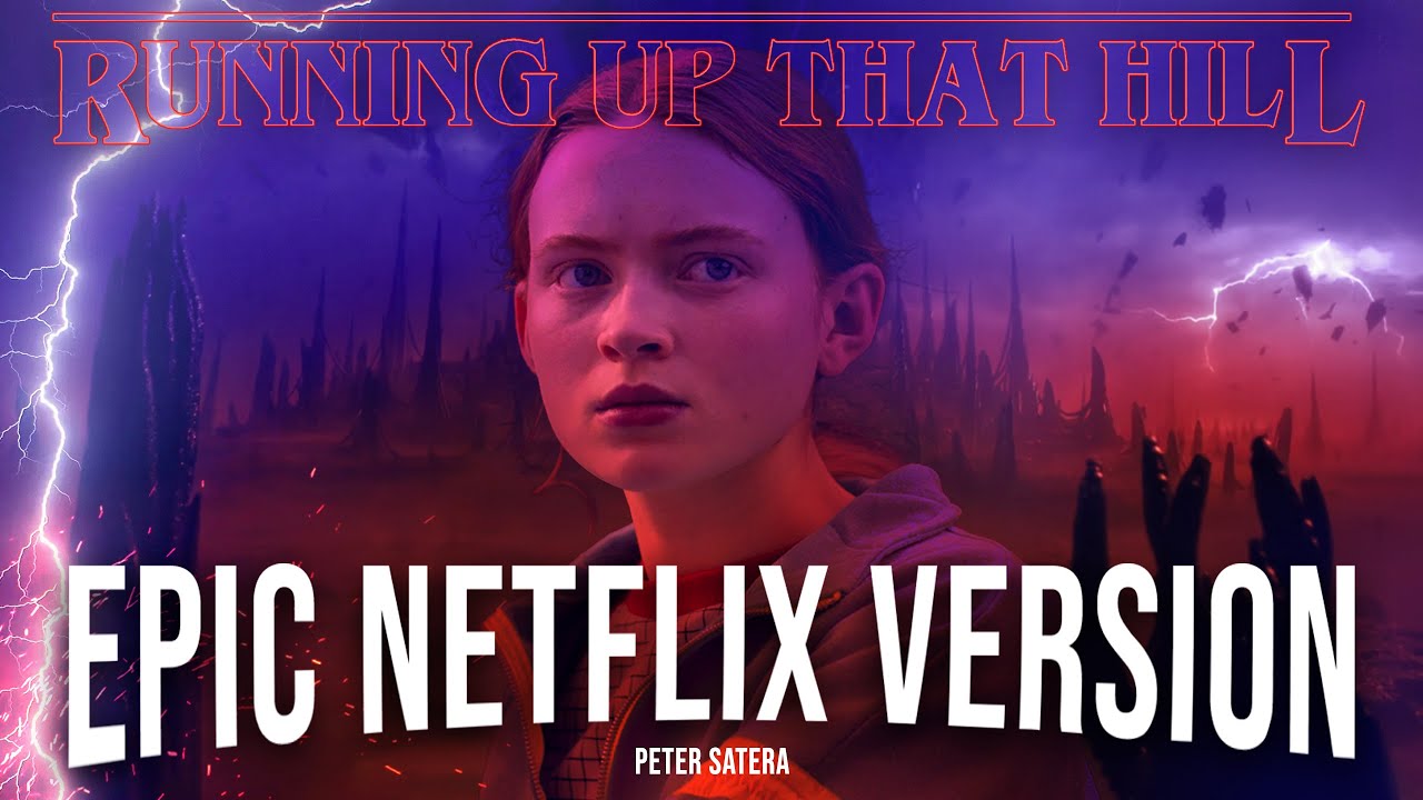 Running up that Hill - Stranger Things NETFLIX VERSION Extended