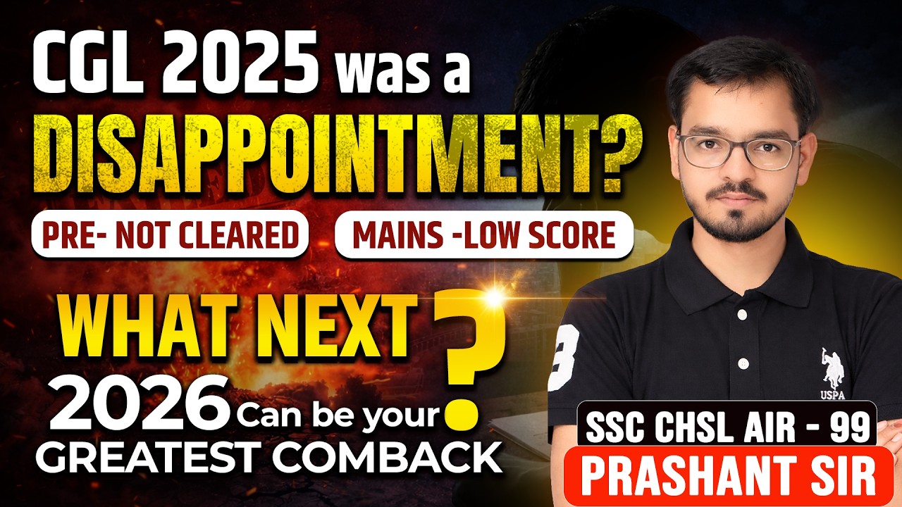 Watch this if this CGL attempt didn't go as expected | Prashant Sir | Prashant Maths |