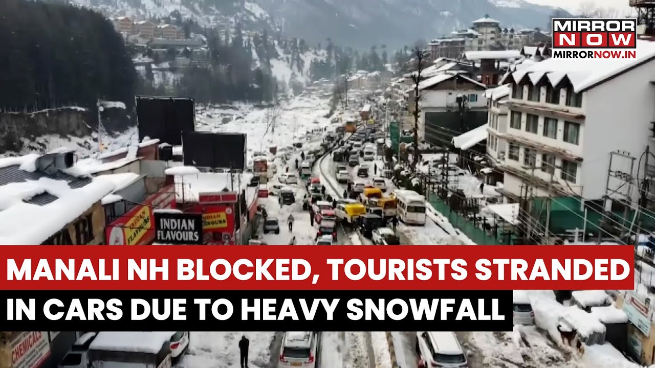 Manali National Highway Blocked Due To Heavy Snowfall, Tourists Stranded In Cars For Hours | Watch