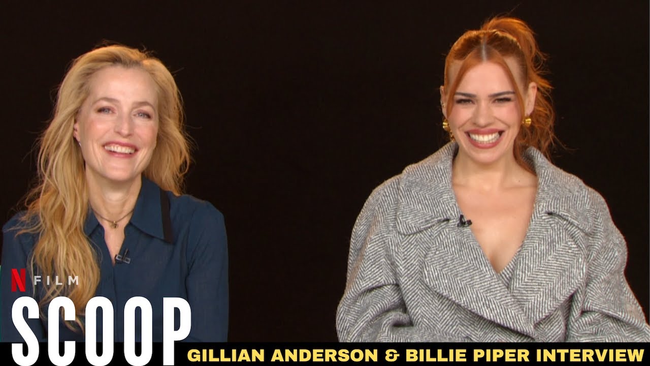 Scoop Netflix Interview- Gillian Anderson & Billie Piper
