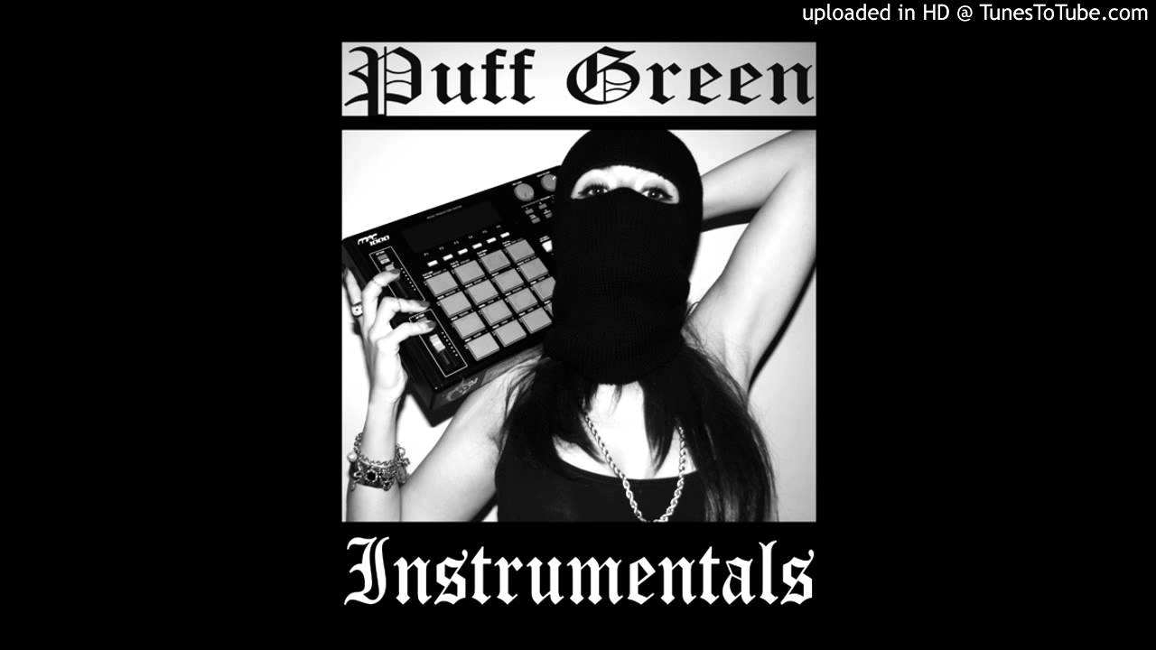 Puff Green Instrumentals - Push it (Official Music 2013) HQ