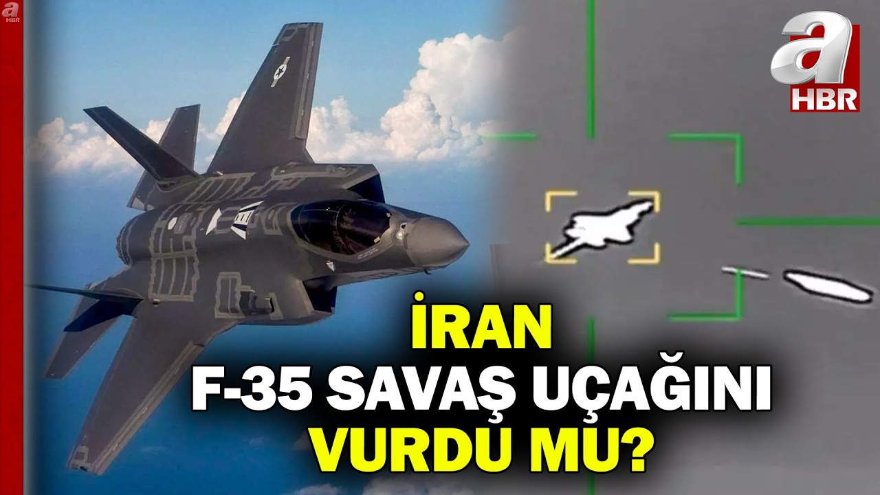 İran: ABD'ye ait F-35'i füze ile vurduk | F-35 savaş uçağı düşürüldü mü? | A Haber