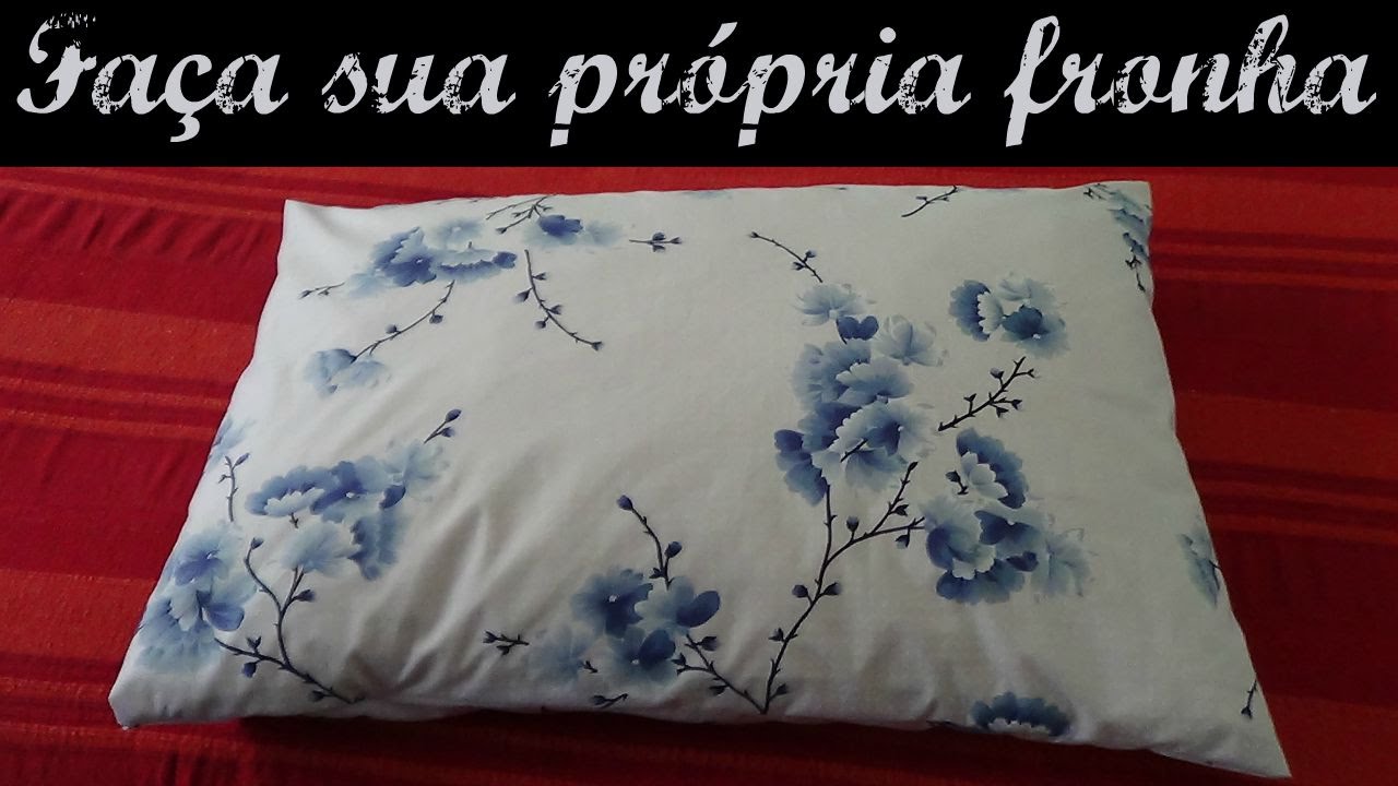 Veda # 20 Como fazer uma fronha para travesseiro | ModaByNill