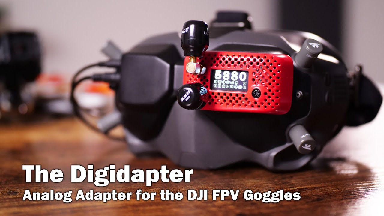 Analog Video with the DJI FPV Goggles + Digidapter by British Drone Industries