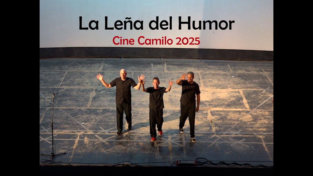Espectáculo - Cine Camilo Santa Clara 2025 - La Leña del Humor