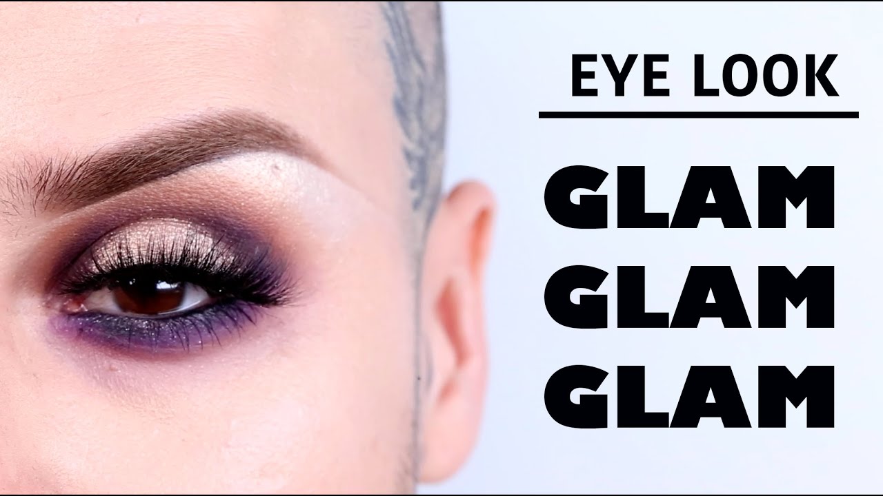 EYE LOOK: GLAM  -nojusthenry