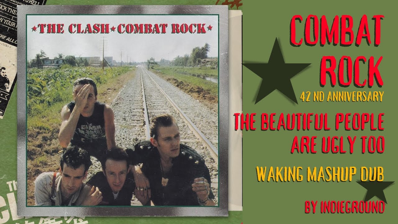 The Clash Beautiful waking mashup dub