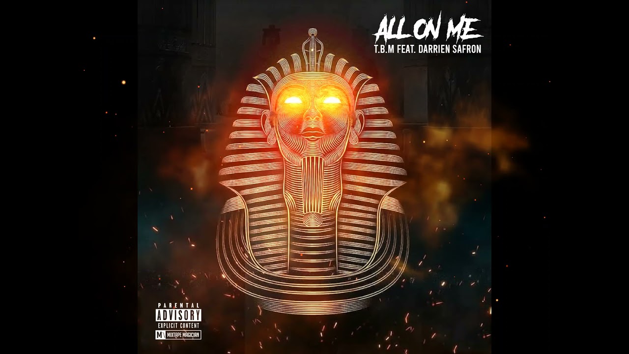 T.B.M. - ALL ON ME feat Darrien Safron prod. trvshboibeats (official audio )