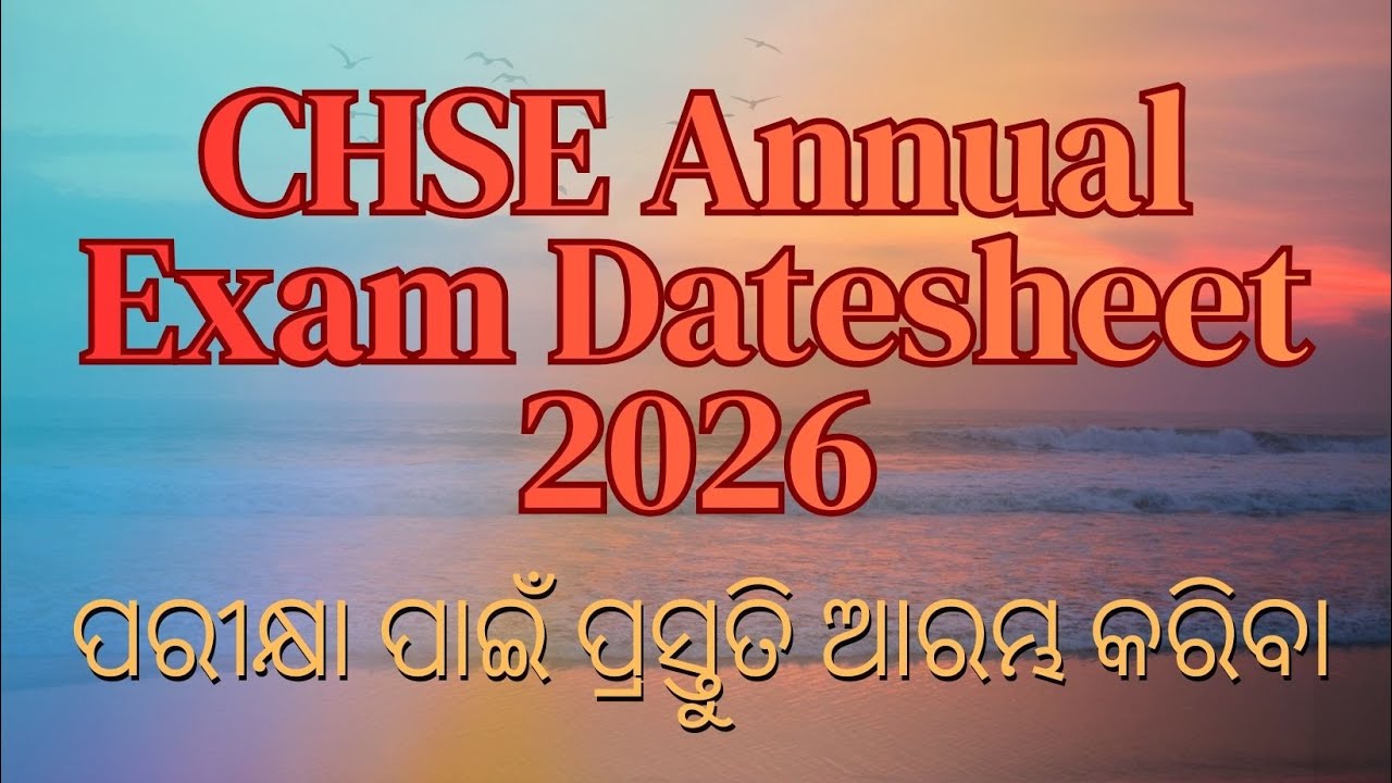 Datesheet for CHSE-2026 Annual Exam.