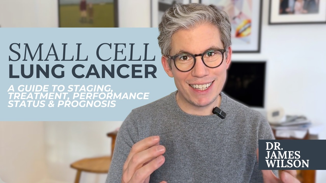 What is Small Cell Lung Cancer? Staging, Performance Status, Treatment & Beyond