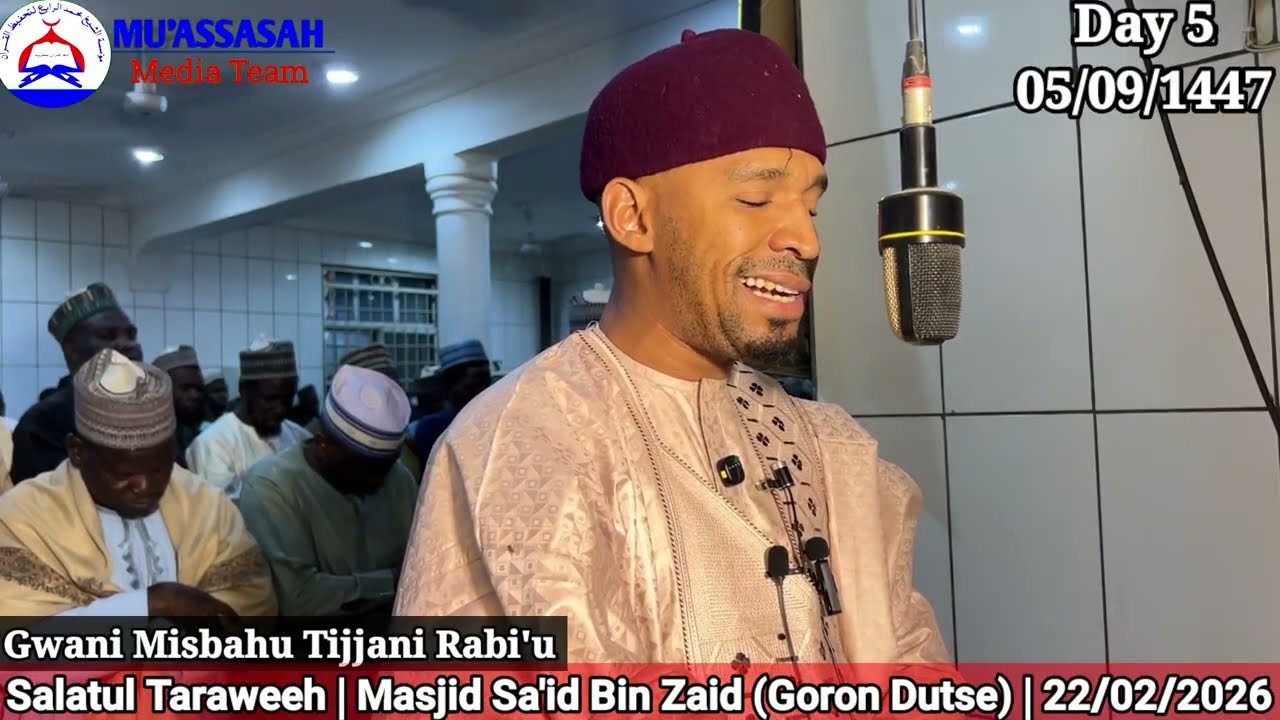 Gwani Misbahu Tijjani Rabi'u | Salatul Taraweeh Day 5 | Masjid Sa'id Bin Zaid
