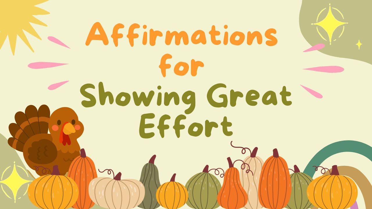 Affirmations for Giving Great Effort