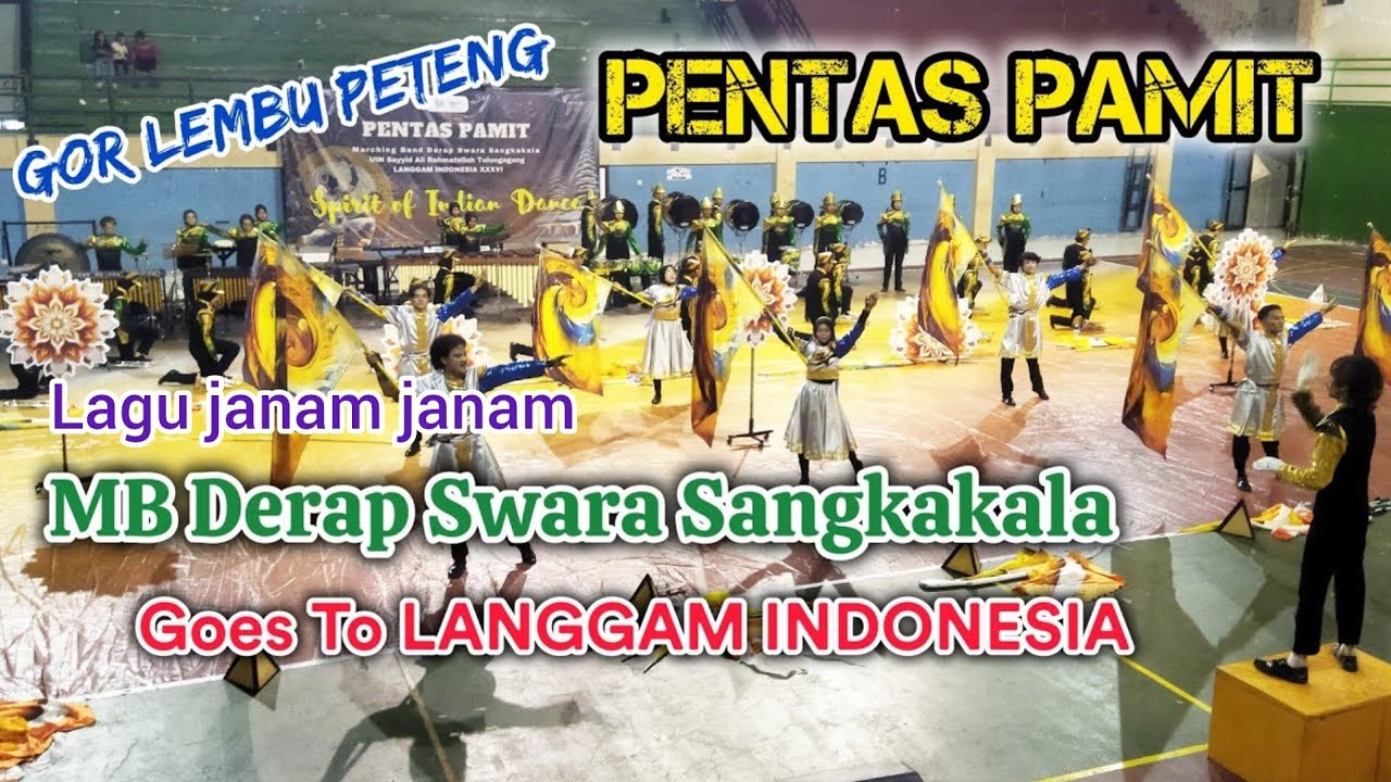Lagu Janam Janam Pentas Pamit MB Derap swara Sangkakala UIN Satu Tulungagung Di Gor Lembu Peteng