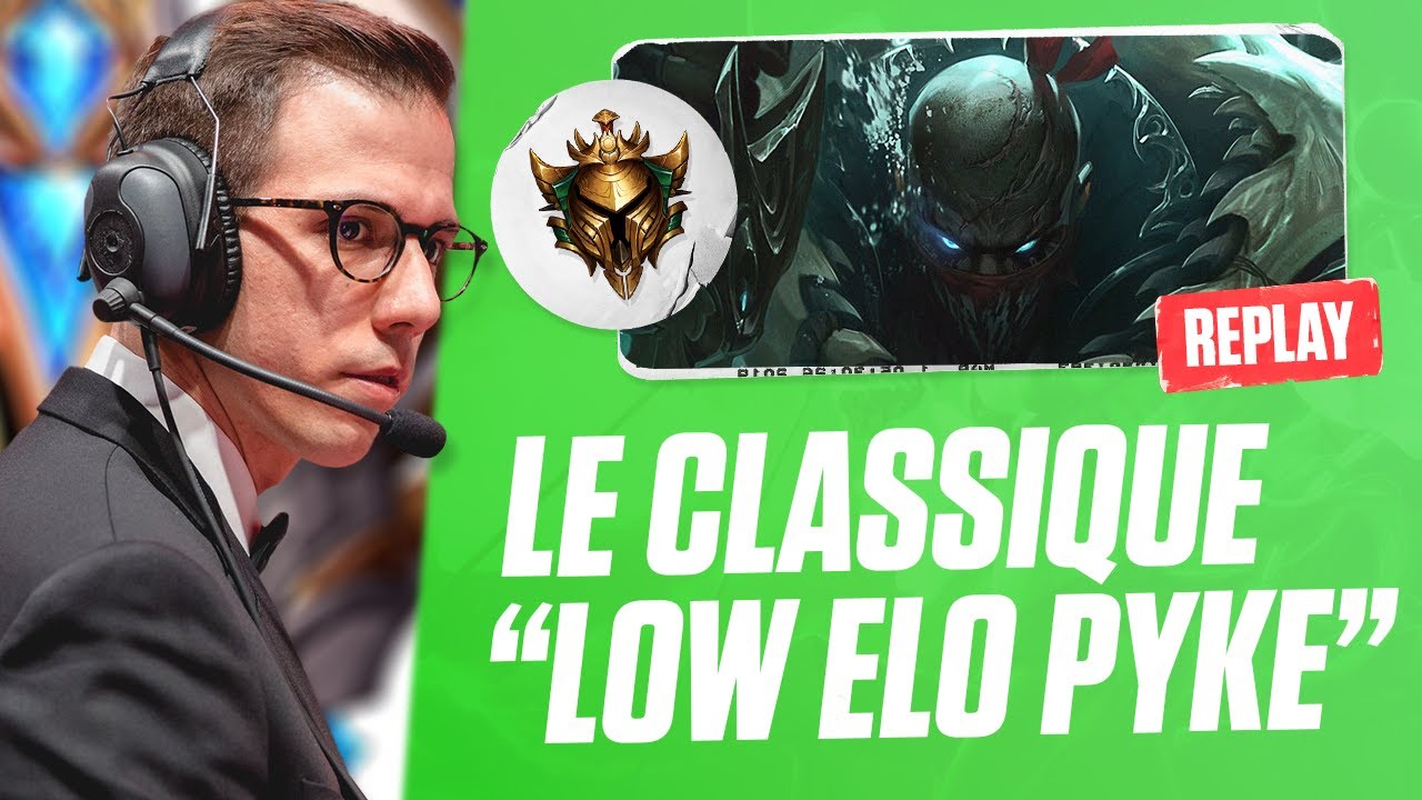 COMMENT DEVENIR UN MEILLEUR PYKE ? Review de Game Gold4 EUW