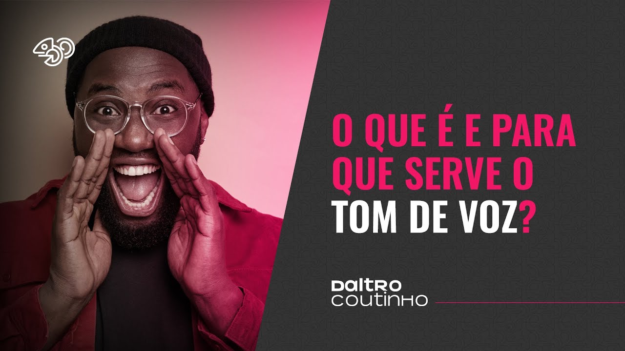 #25. O que é e para que serve o tom de voz de marca?
