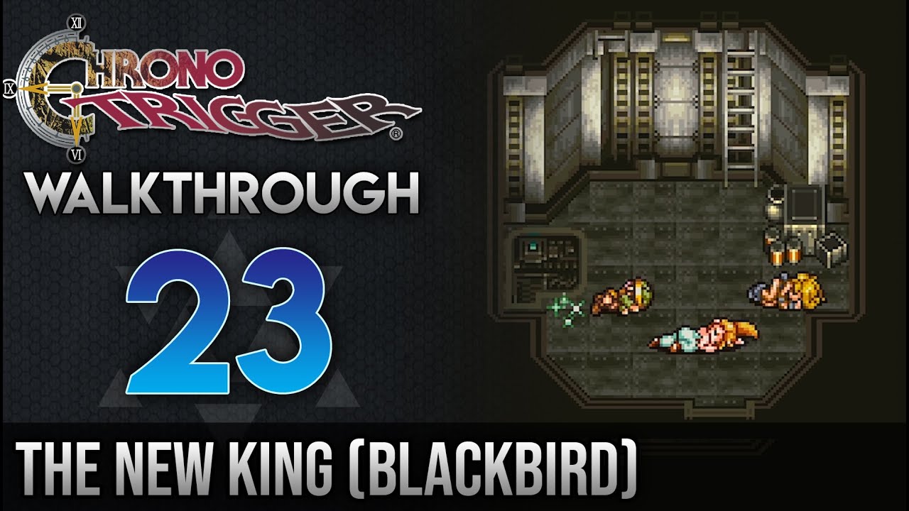 Chrono Trigger Walkthrough 23: The New King (Blackbird, Golem Overlord, Dalton Plus, Magus)