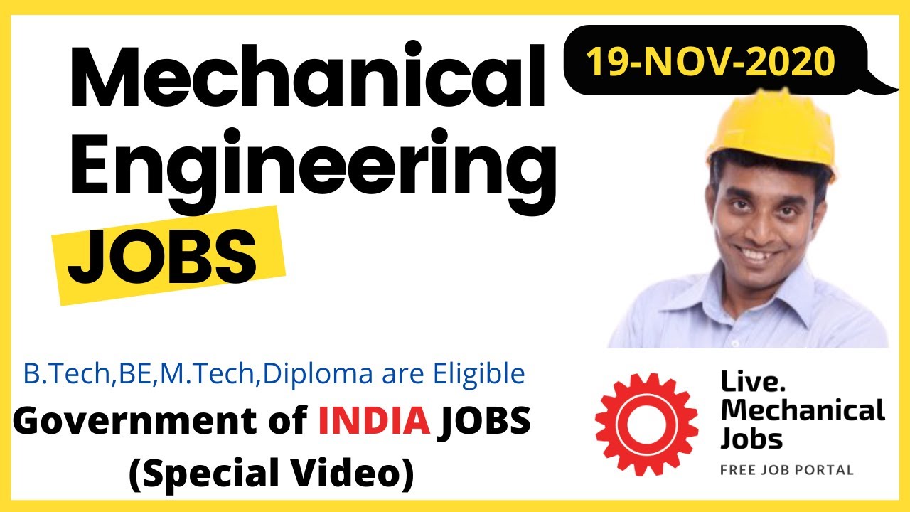 Live Mechanical Jobs - (19-11-2020) | Govt of India | Freshers & Experienced #Mechanicaljobs