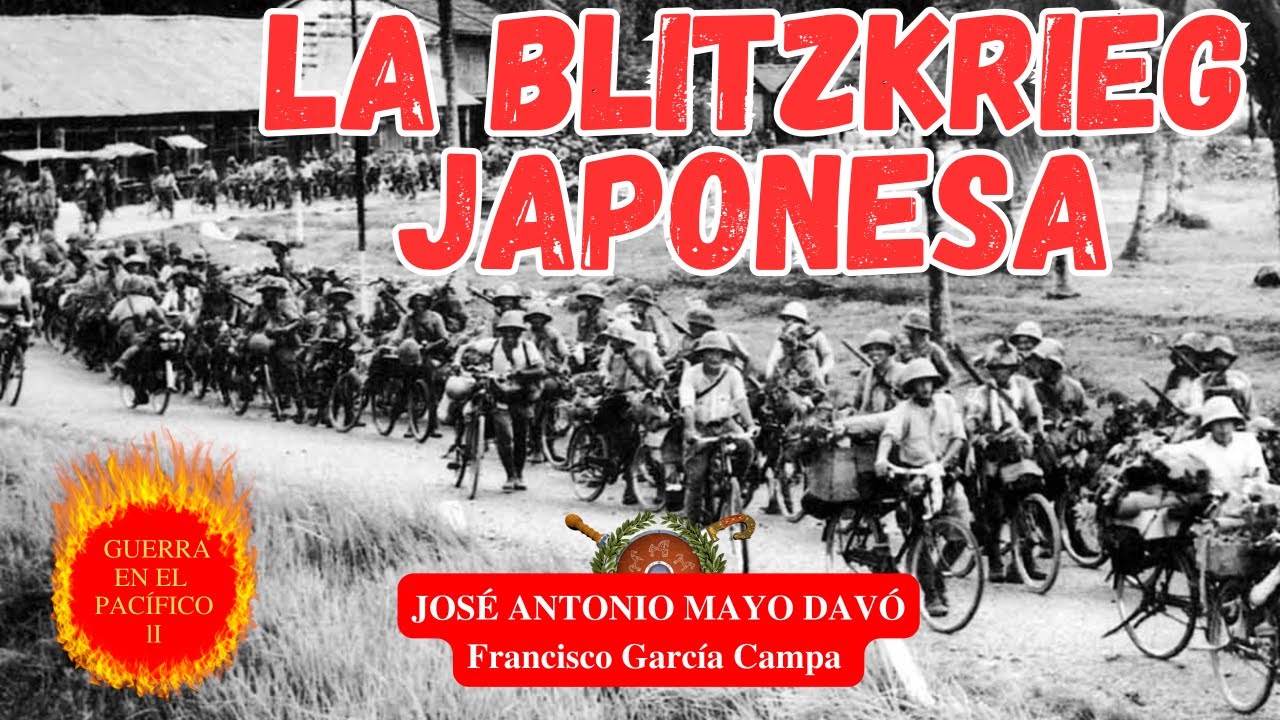 LA BLITZKRIEG JAPONESA: El colapso aliado en el Sudeste Asiático 1941-1942