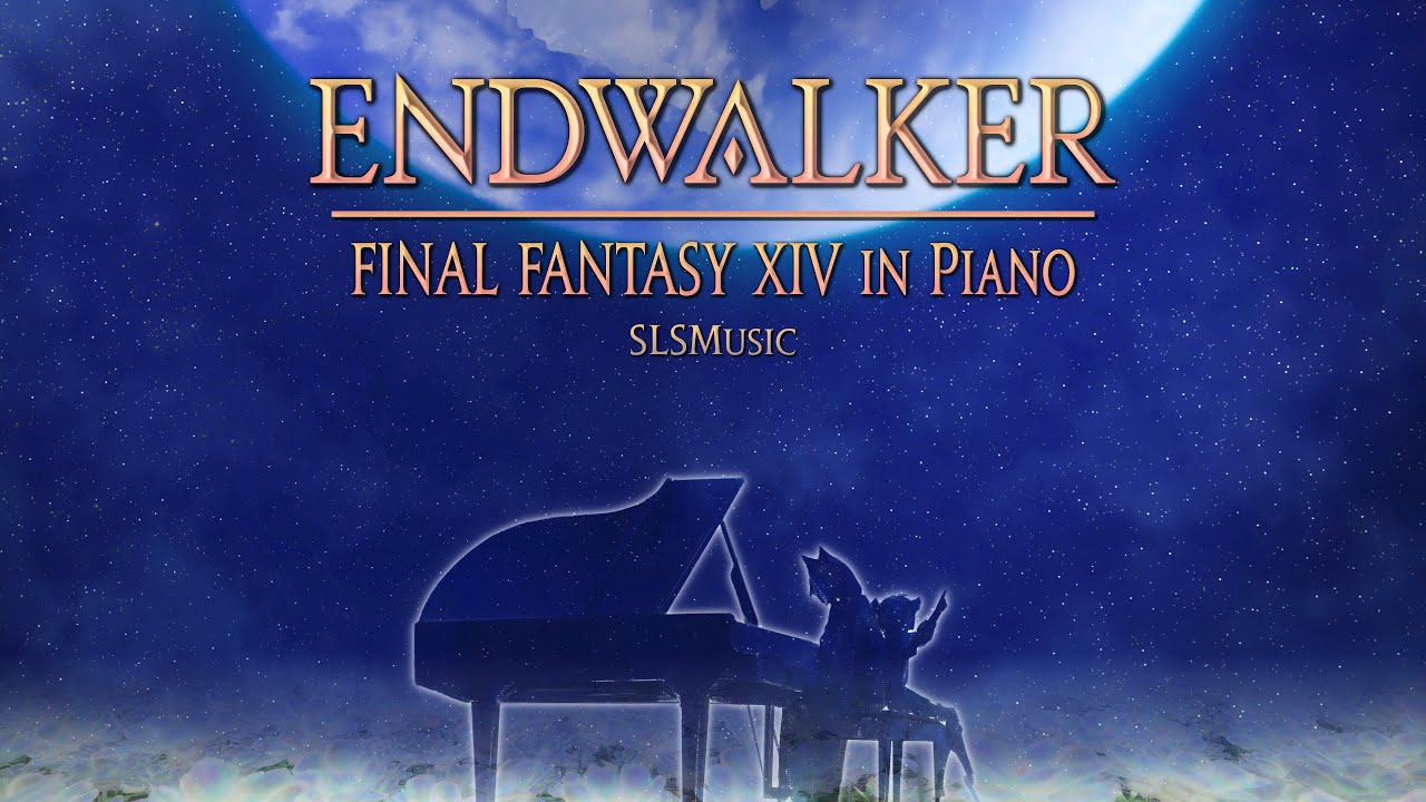 ENDWALKER: FINAL FANTASY XIV in Piano Full Album (SHEET MUSIC in description)
