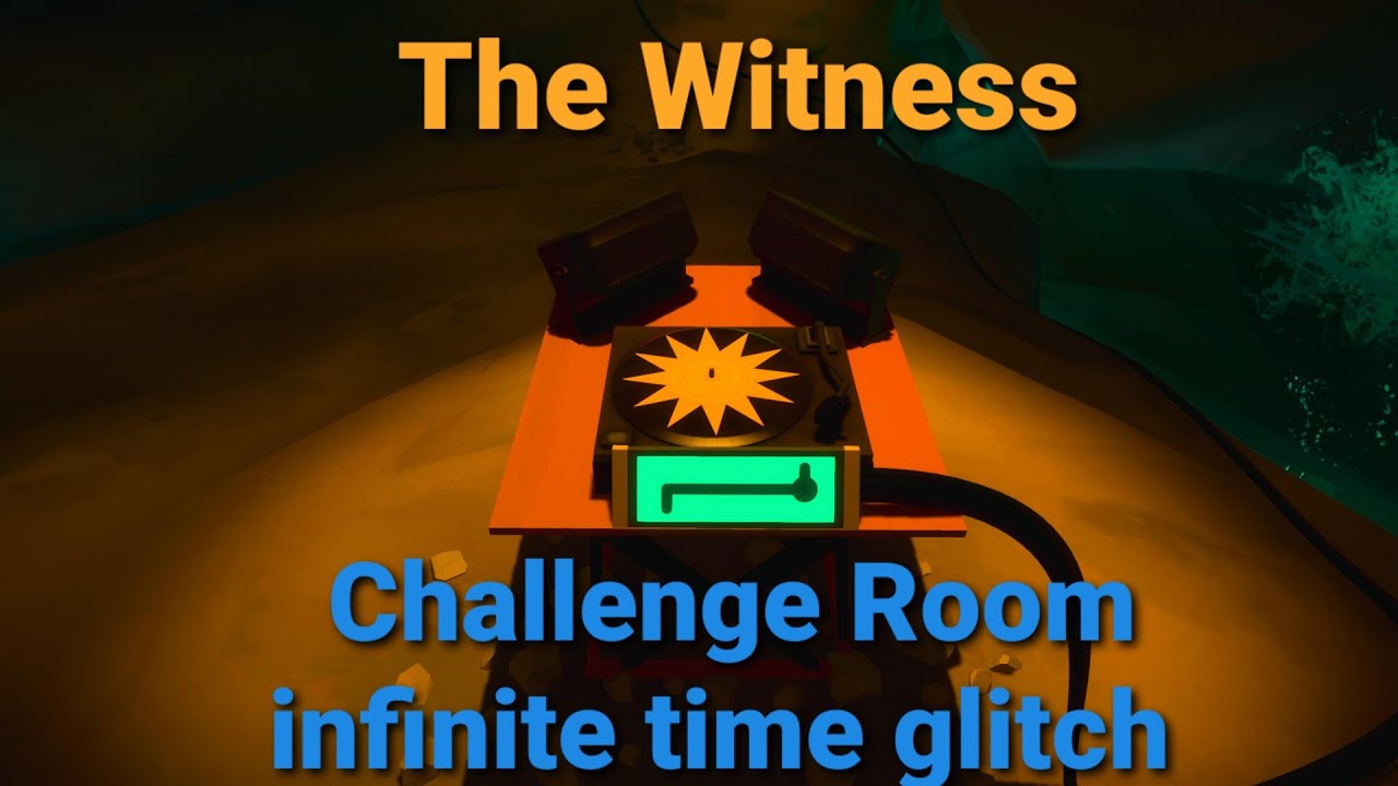 The Witness - Challenge Room - Infinite Time Glitch 4/2023