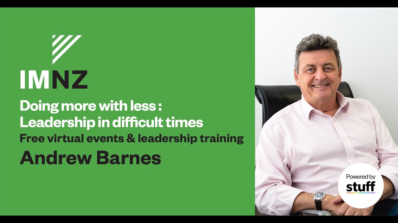 Andrew Barnes: IMNZ's Virtual Summit Leadership Series