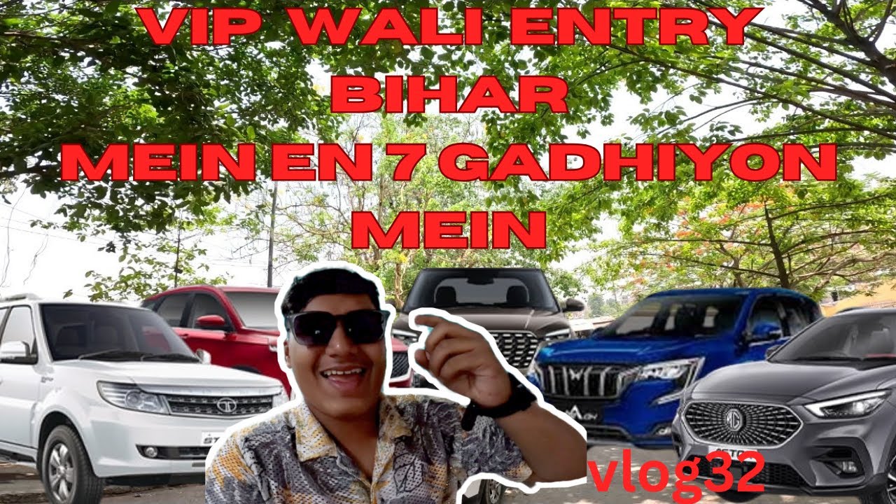 VIP Wali Entry Bihar  mein 7 gadiyaan hume lene ayi @ashleynoronha #travelvlog #travel