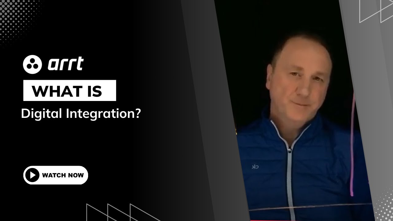 What is Digital Integration? | Let arrt Explain