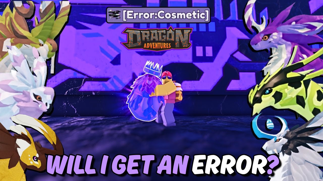 Trying to get the Error Cosmetic by hatching lots of Queen Bee Shadow Eggs in Dragon Adventures