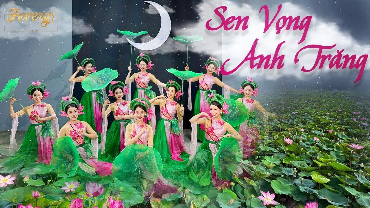 Múa SEN VỌNG ÁNH TRĂNG | Vũ đoàn Fevery