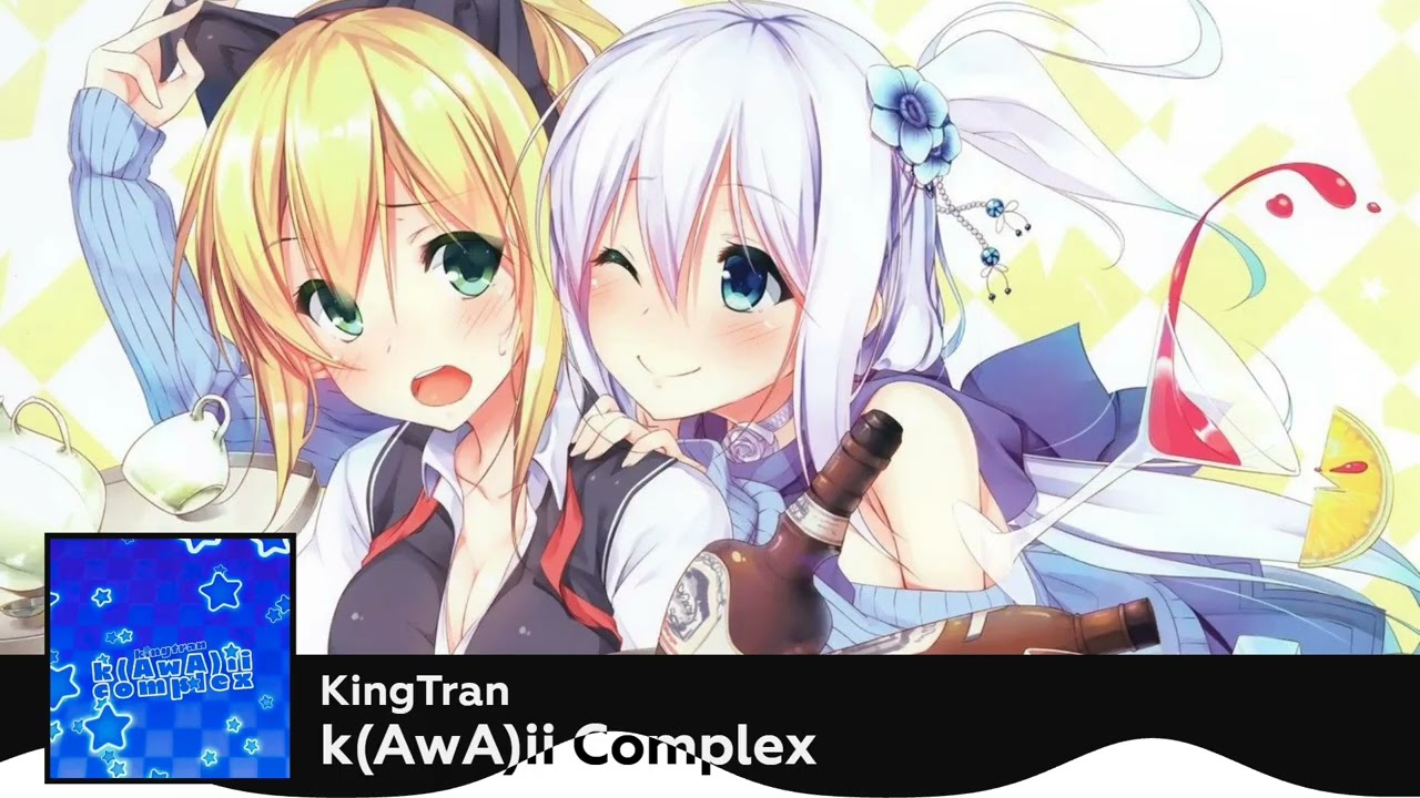 KingTran - k(AwA)ii Complex [Eessa Release]