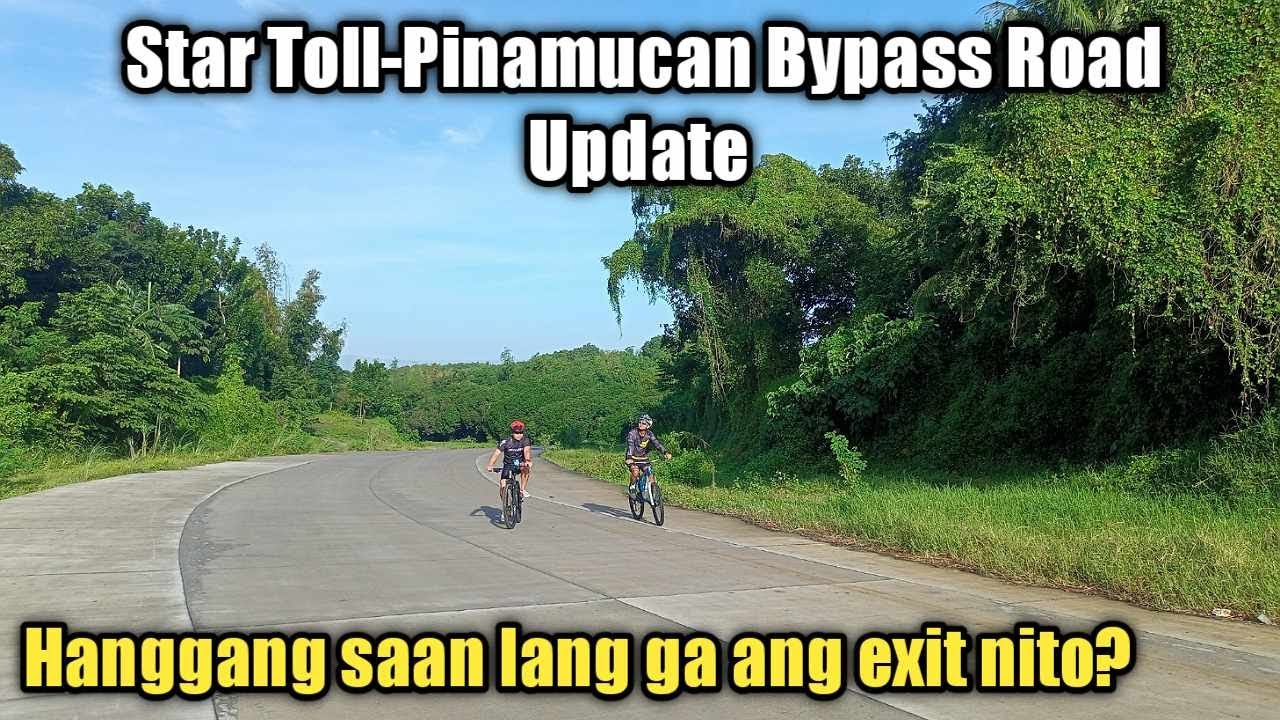 Star Toll-Pinamucan Bypass Road Update I Alamin natin kung hanggang saan lang ang kalsadang ito...
